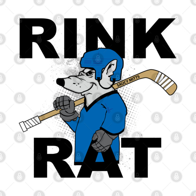 Rink Rat Hockey by SaucyMittsHockey