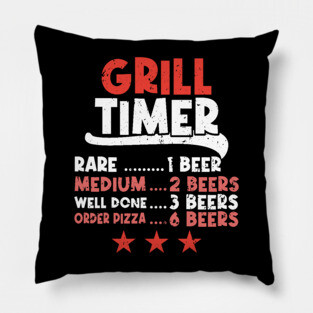 Grill Timer Rare BBQ and Drinking Beer Pillow