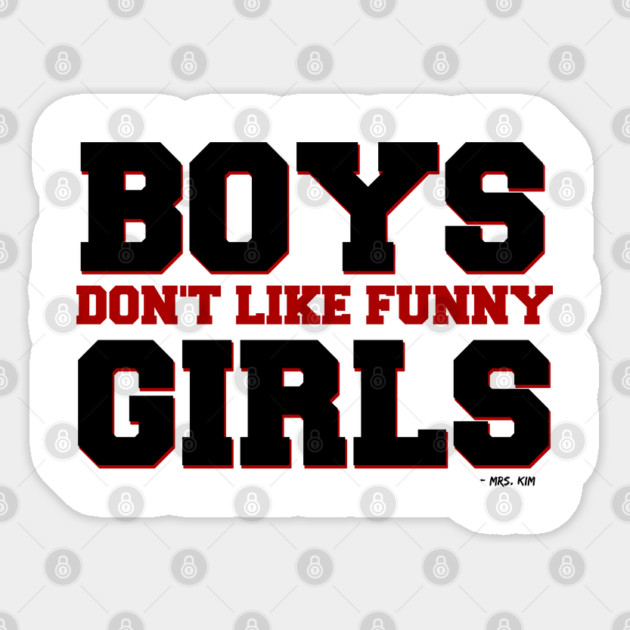 Boys Don't Like Funny Girls Sticker by Stars Hollow Mercantile