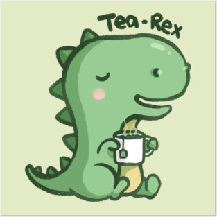 Tea Rex Posters and Art
