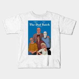 The Dad Batch Kids T-Shirt