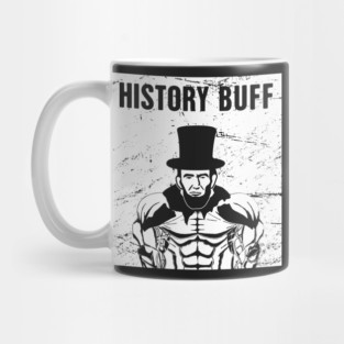 Lincoln The History Buff | Funny American History Teacher Mug