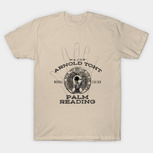 Arnold Toht Palm Reading T-Shirt