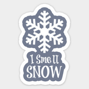 I smell snow Sticker