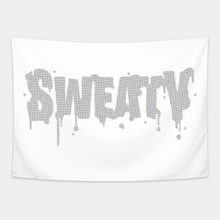 Sweaty Tapestry