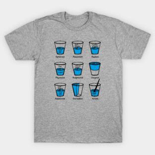 Glass Half Empty T-Shirt