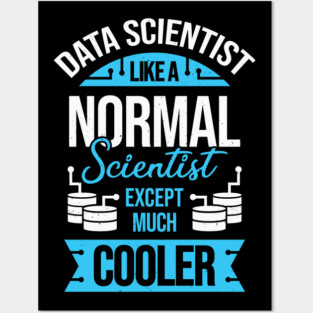 Funny Data Science Scientist Gift Posters and Art