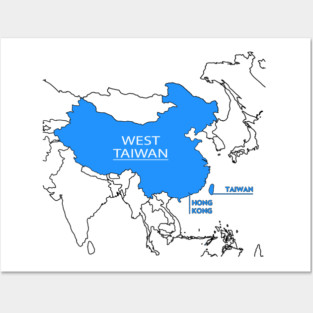 Funny China Map Define China Is West Taiwan Posters and Art