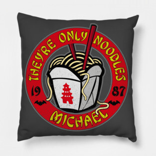 They're only Noodles< Michael Pillow