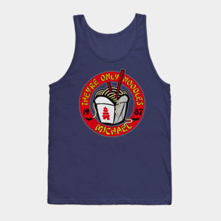 They're only Noodles< Michael Tank Top