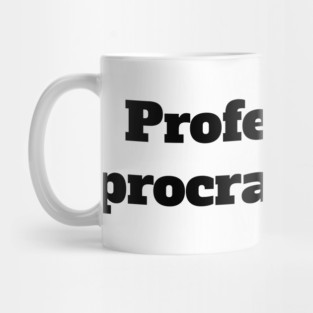 Professional procrastinator Mug