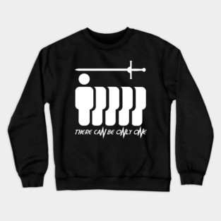 There can be Only One Sword Crewneck Sweatshirt