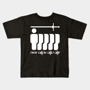 There can be Only One Sword Kids T-Shirt