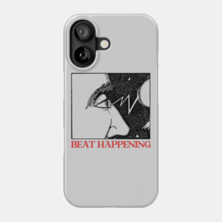 Beat Happening ---- Original Fan Artwork Design Phone Case