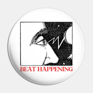 Beat Happening ---- Original Fan Artwork Design Pin