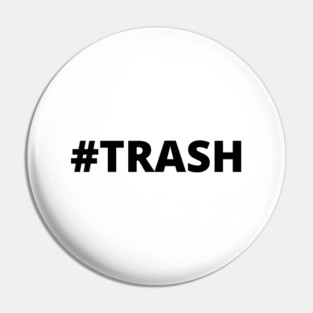 Trash Pin