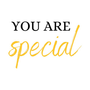 You Are Special T-Shirt