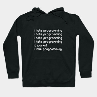 I love programming Hoodie