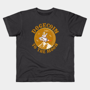 Doge Coin To The Moon Dogecoin Kids T-Shirt