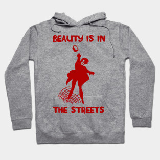 Beauty Is In The Streets Translated - Protest, French, Socialist, Leftist, Anarchist Hoodie