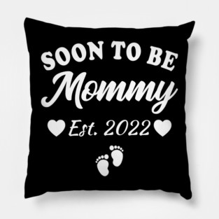 Soon To Be Mommy 2022 Mom Pregnancy Announcement Pillow