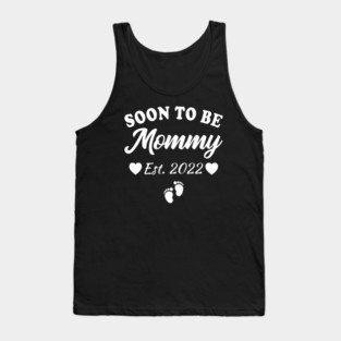 Soon To Be Mommy 2022 Mom Pregnancy Announcement Tank Top