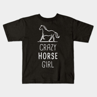 Crazy Horse Girl | Funny Horseback Riding Kids T-Shirt