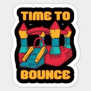 Time To Bounce Magnet