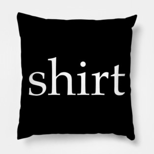 Shirt Pillow