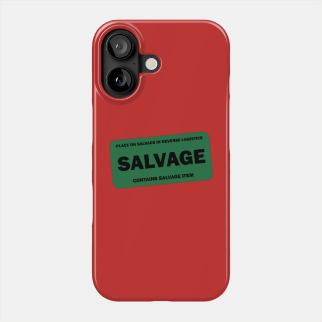 Contains Salvage Item Reverse Logistics Phone Case by belownormal