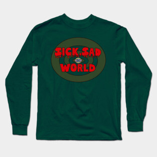 Sick Sad World Long Sleeve T-Shirt