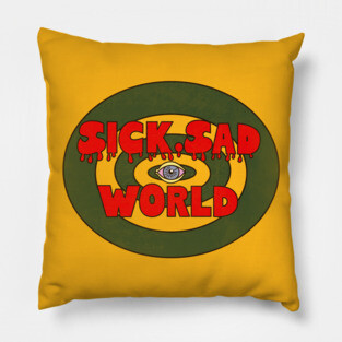 Sick Sad World Pillow