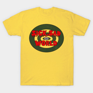 Sick Sad World T-Shirt