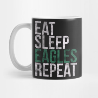 Eat Sleep Eagles Repeat Football Fan Mug