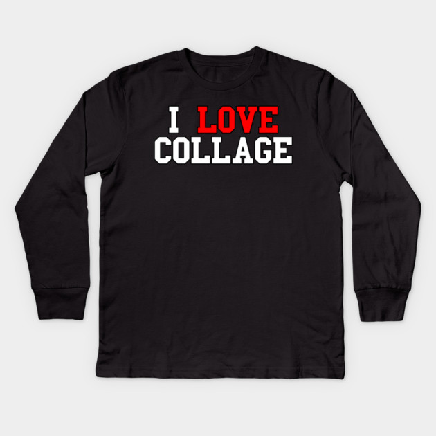 Misspelled College I Love Collage Kids Long Sleeve T-Shirt by belownormal