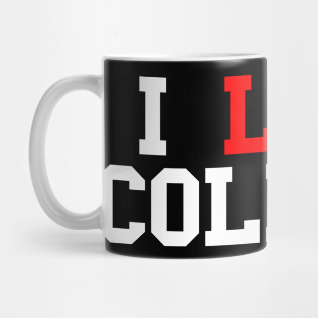 Misspelled College I Love Collage by belownormal