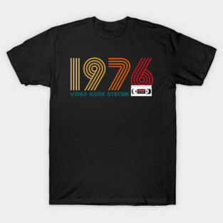VHS 1976 T-Shirt