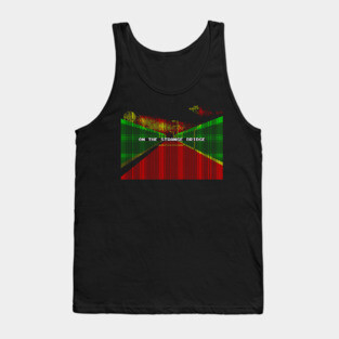 On The Strange Bridge Tank Top