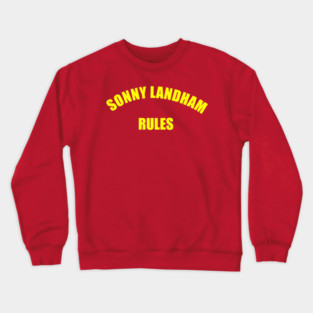 Sonny Landham Rules t-shirt Crewneck Sweatshirt