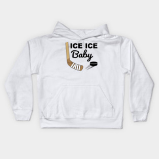 Ice Ice Baby Hockey Kids Hoodie