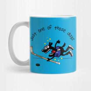 Just One Of Those Days Hockey Dog Mug