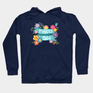 Pretty Odd Banner With Flowers Hoodie
