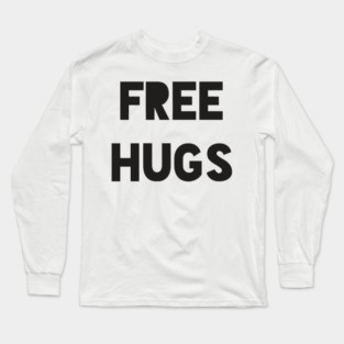 FREE HUGS Long Sleeve T-Shirt