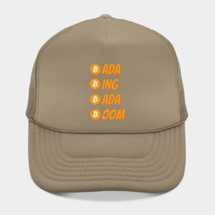 Bitcoin Bada Bing Bada Boom Hat