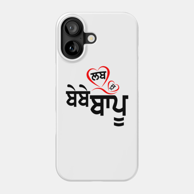 Love U Bebe Bapu Phone Case by PUNJABISTYL