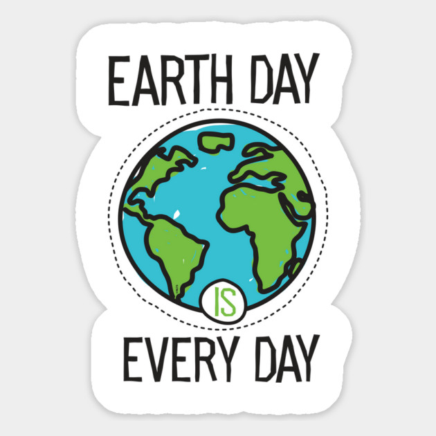 Earth Day is everyday Planet T-Shirt Gift for Earth Day Magnet by creative