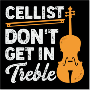 Funny Cello Player Violoncello Cellist Gift Posters and Art