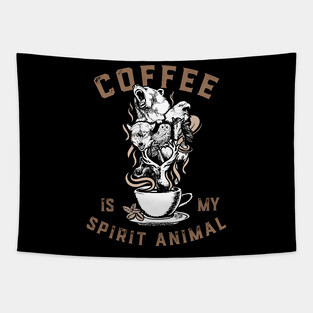 Coffee Is My Spirit Animal! Tapestry