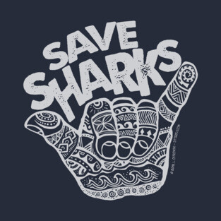 Hang Loose Save Sharks T-Shirt