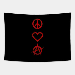 Peace. Love. Anarchy. Tapestry